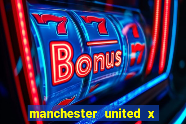 manchester united x tottenham ao vivo multi canais